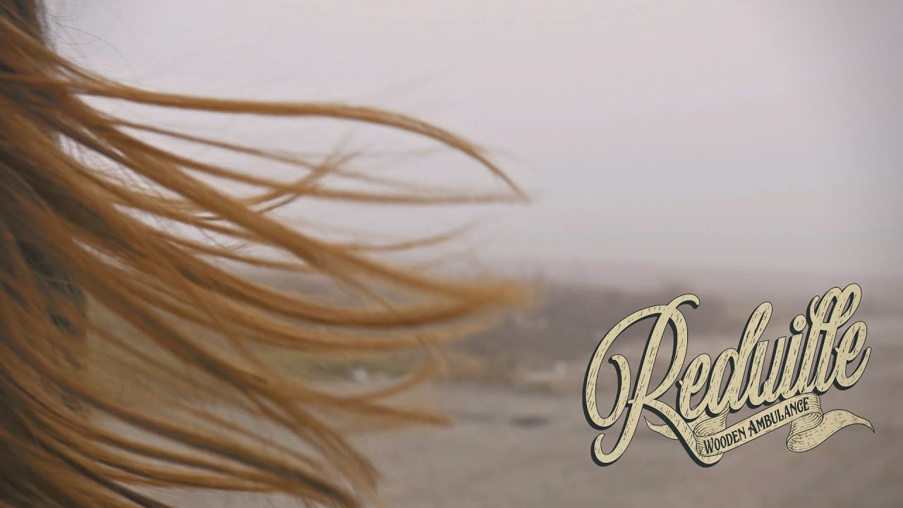 Wooden Ambulance - Redville [Official Video]