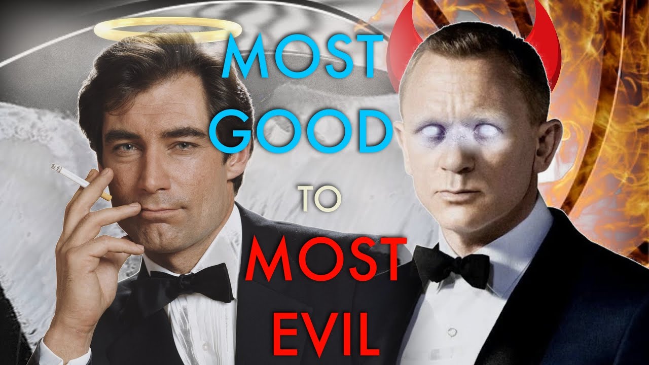 Ranking James Bond 007 - Most Good to Most Evil
