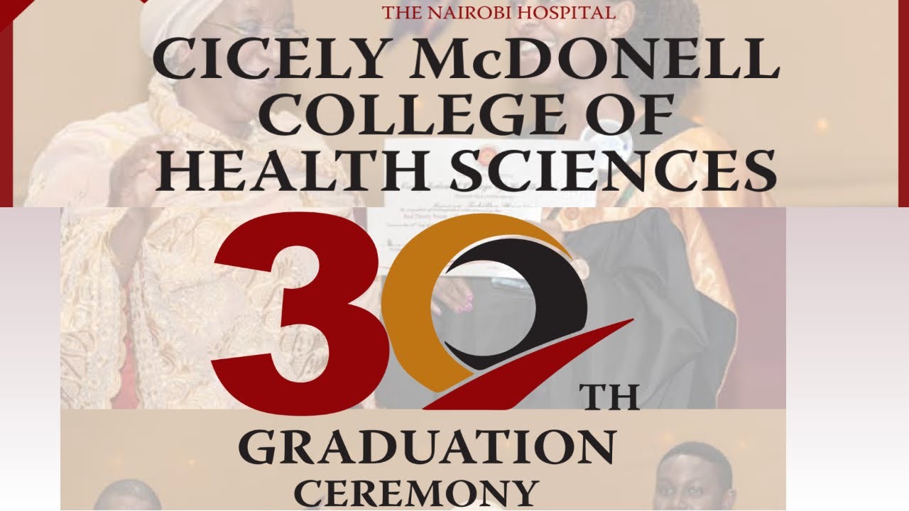 CICELY McDONELL COLLEGE OF HEALTH SCIENCES || 30TH GRADUATION CEREMONY