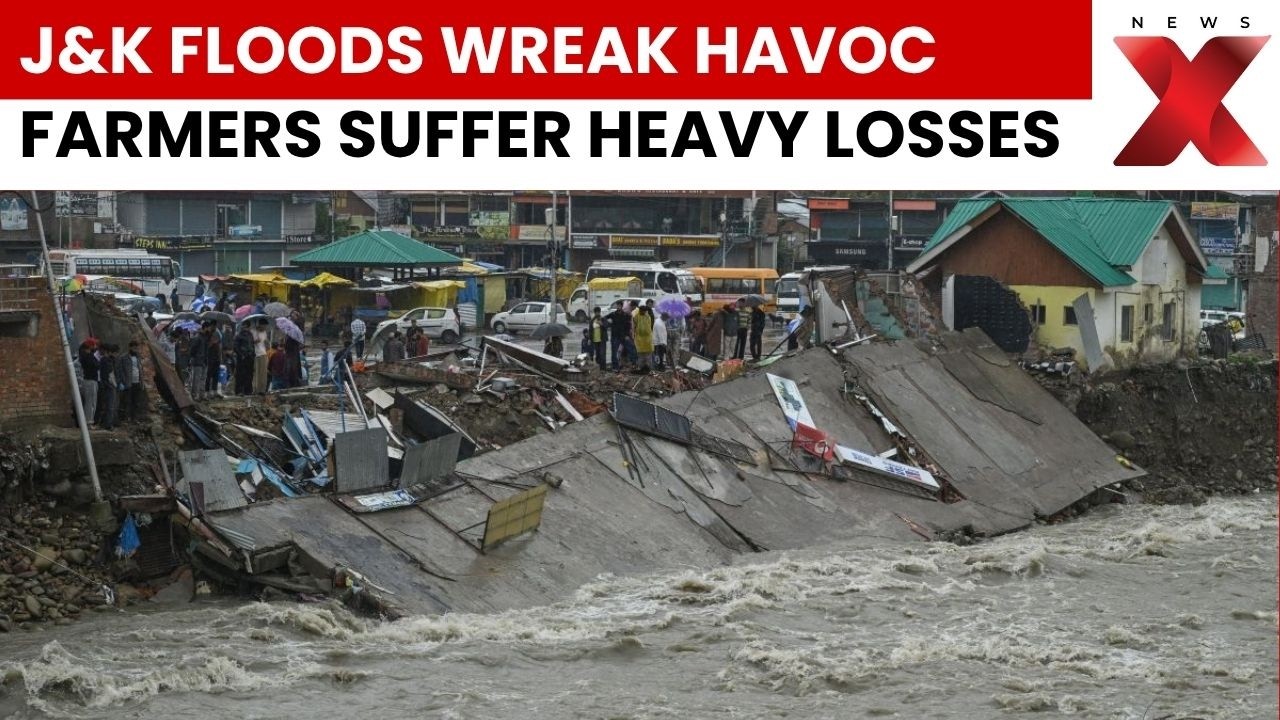 J&K Flash Floods: Heavy Rain Triggers Flooding, Farmers Suffer Major Losses | NewsX