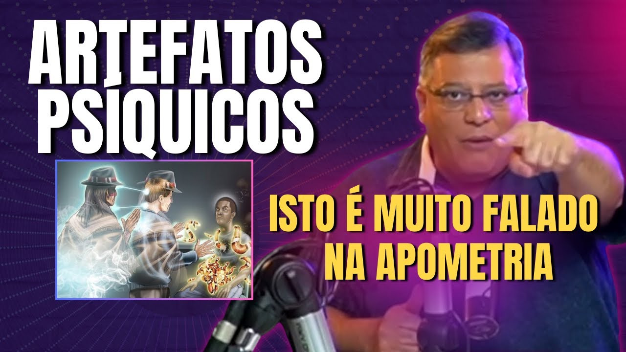 ARTEFATOS PSÍQUICOS