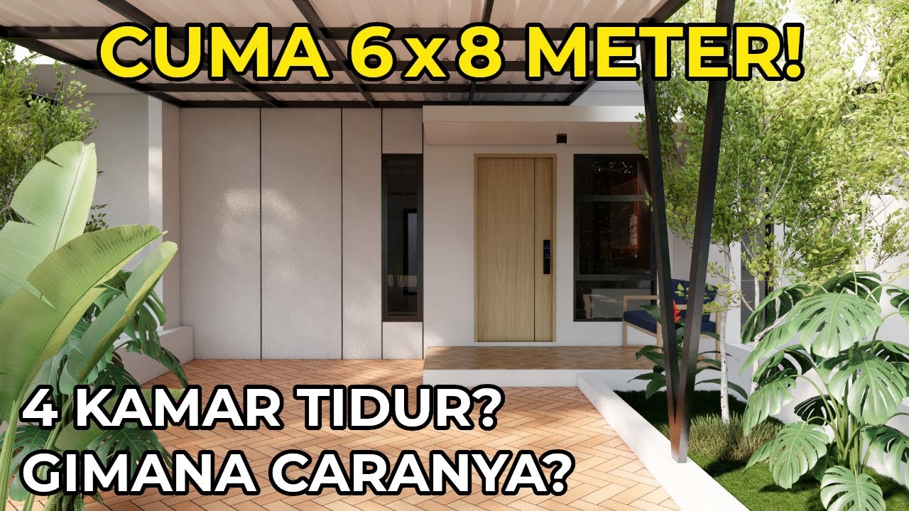CUMA 6x8 Meter, Tapi MUAT 4 Kamar Tidur?