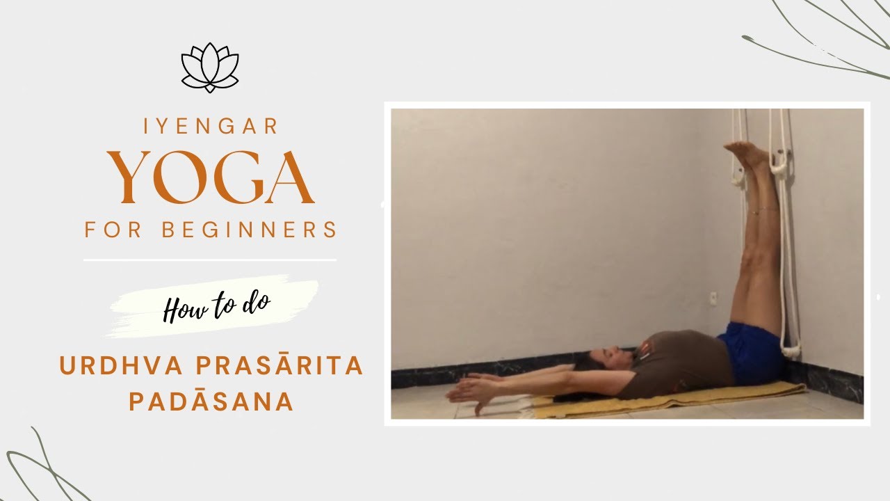 Urdhva Prasārita Padāsana (legs up the wall pose) with support of the wall - Iyengar yoga beginners