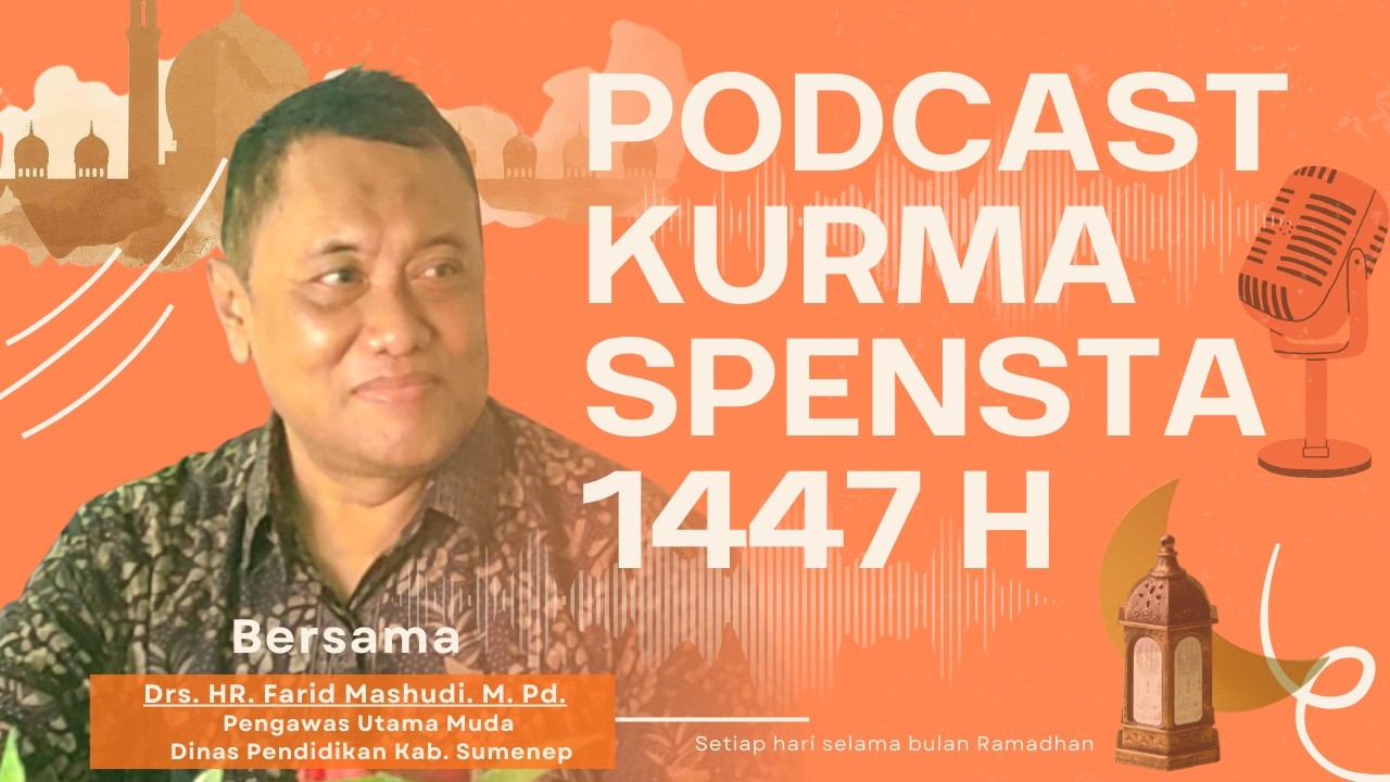 PODCAST KURMA SPENSTA 1447 H Hari ke #3