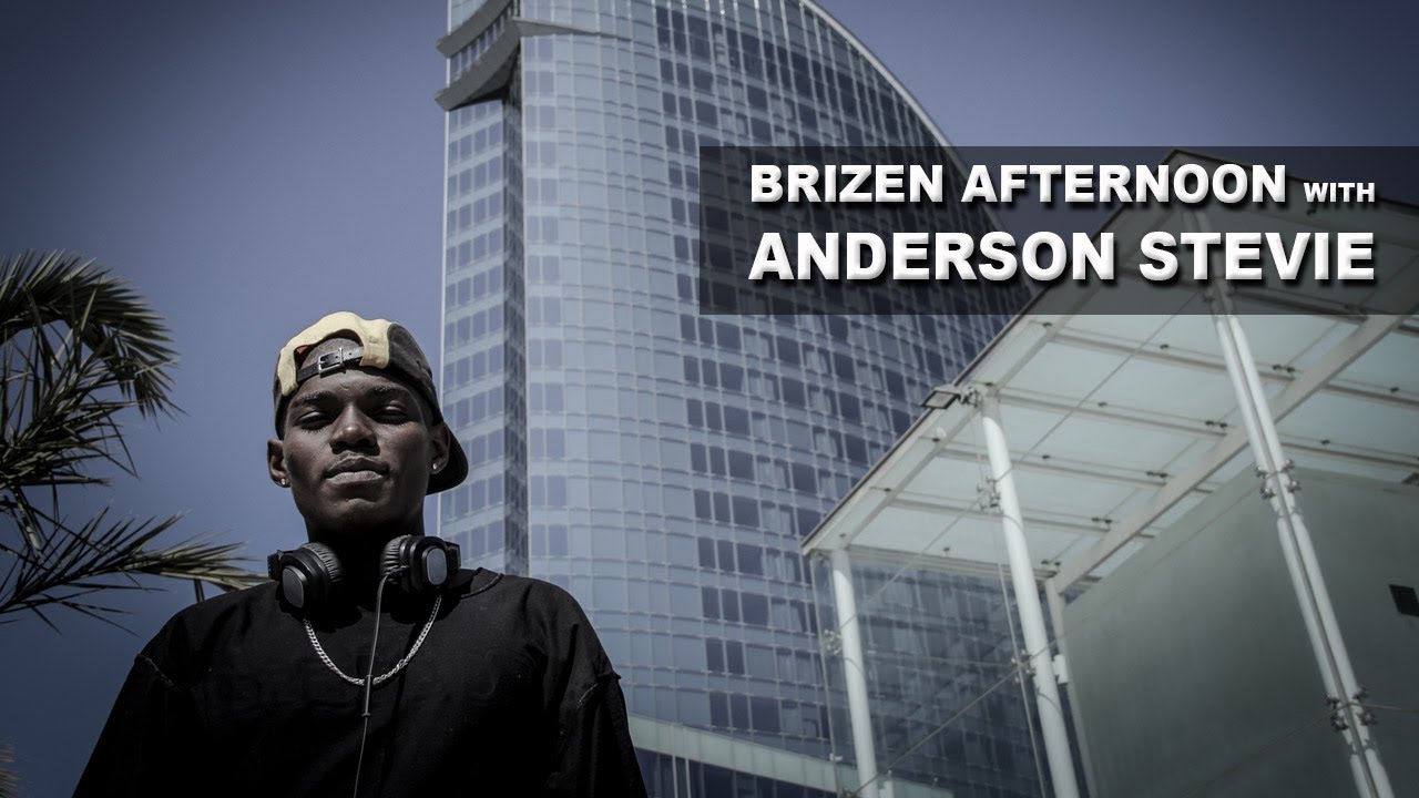 Brizen Afternoon with Anderson Stevie