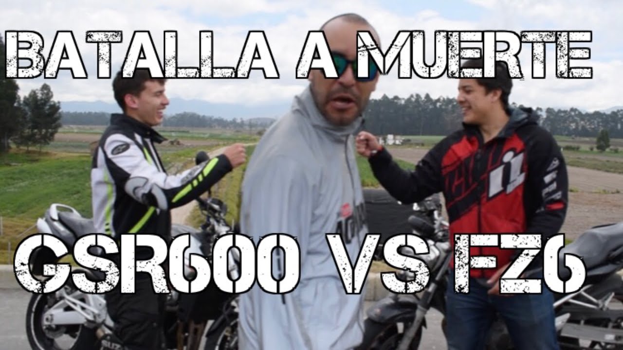 BATALLA A MUERTE GSR600 VS FZ6 #FULLGASS