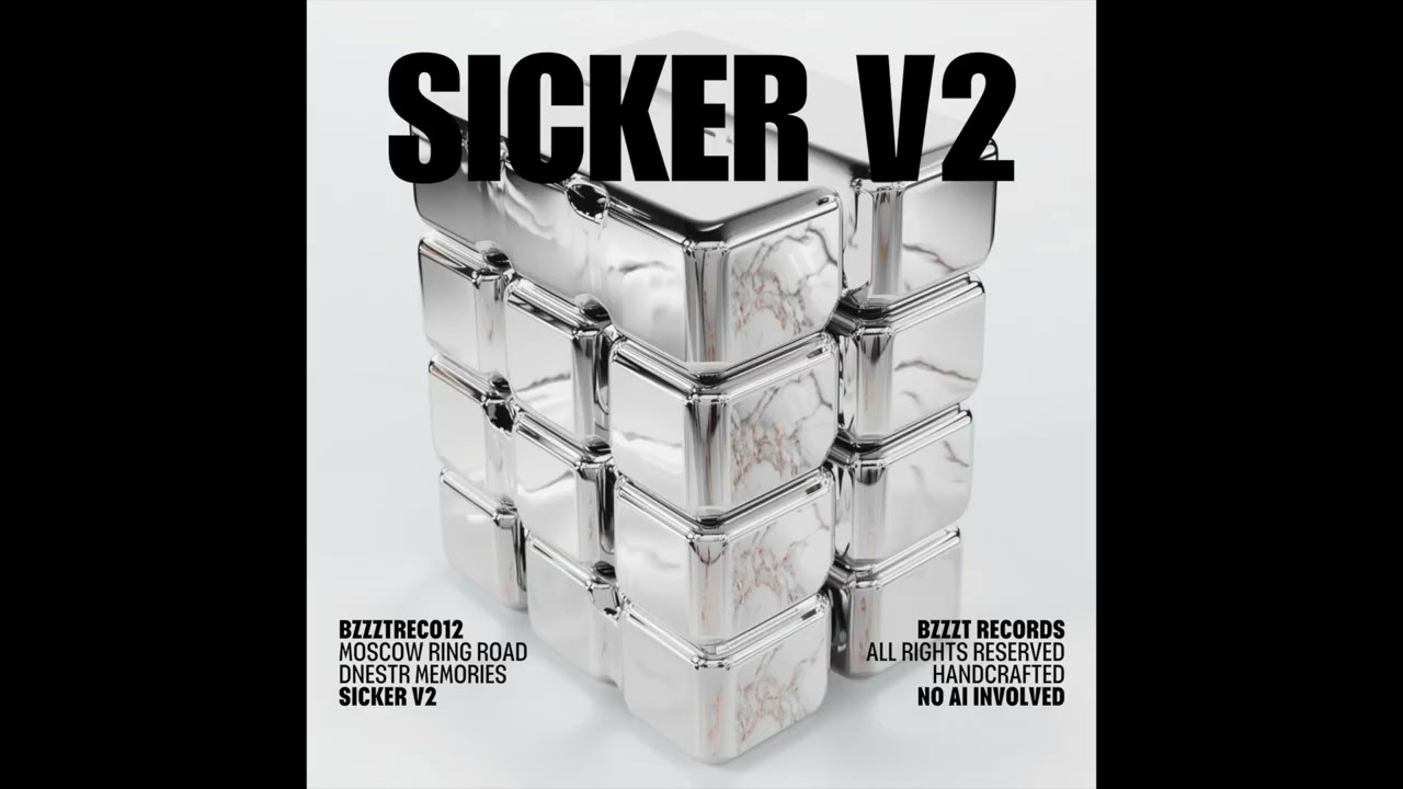 SICKER V2 – DNESTR MEMORIES
