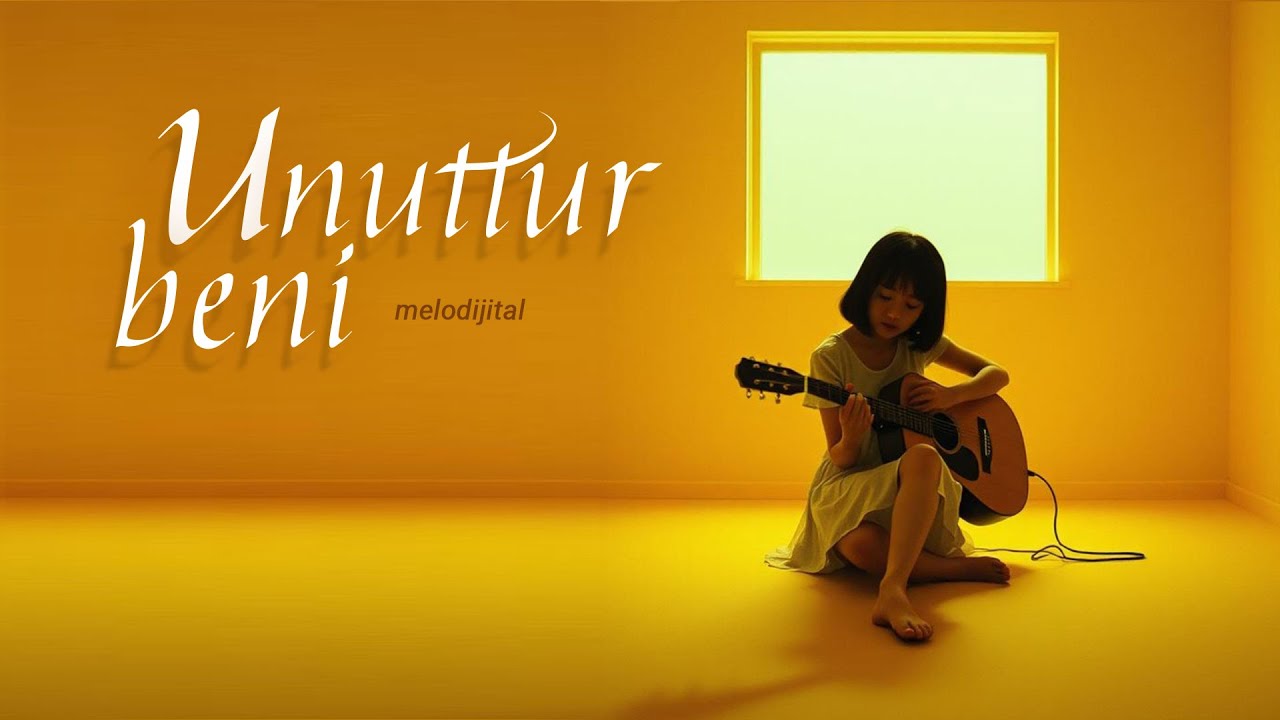 Unuttur Beni - Melodijital