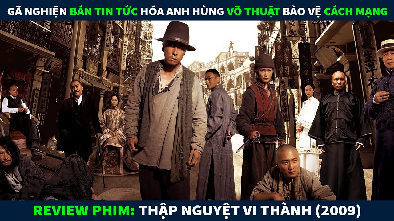 Review Phim Võ Thuật || Gã Nghiện Bán Tin Tức Hóa Anh Hùng Võ Thuật Bảo Vệ Cách Mạng Thành Công
