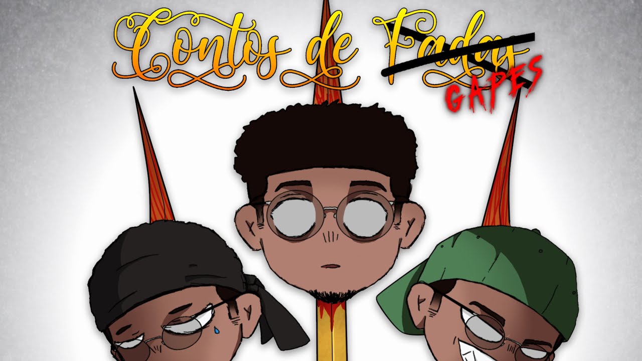 1. Gapes - O Conto Da Sereia (ft. @dodougb)