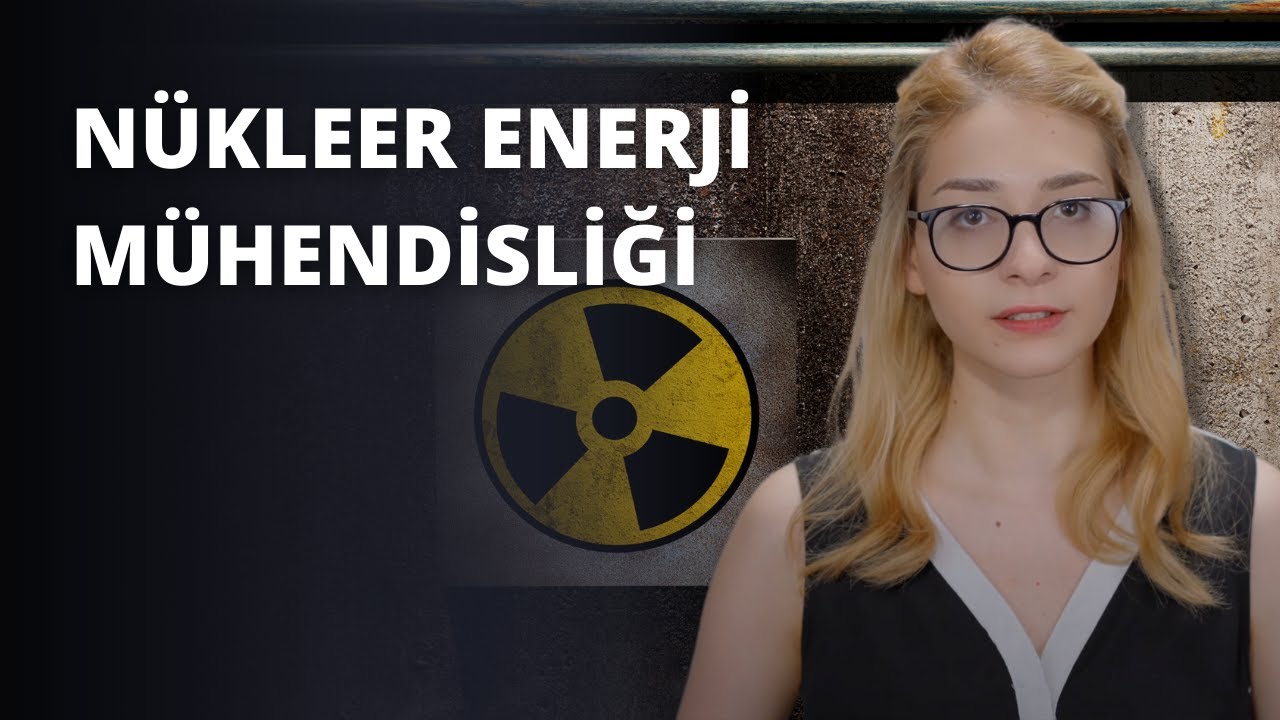 Nükleer Enerji Mühendisliği