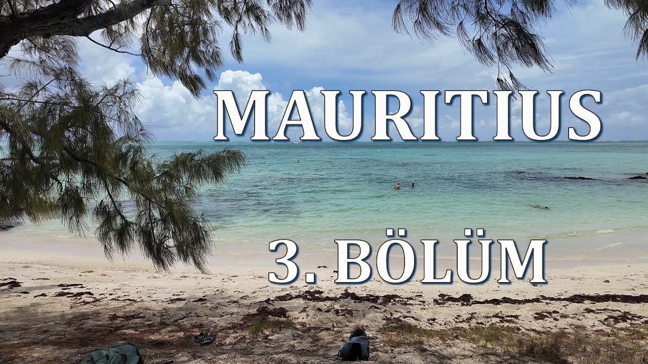 Mauritius Gezisi 3. Bölüm: Trou d'Eau Douce ve Île aux Cerfs (Geyik Adası)