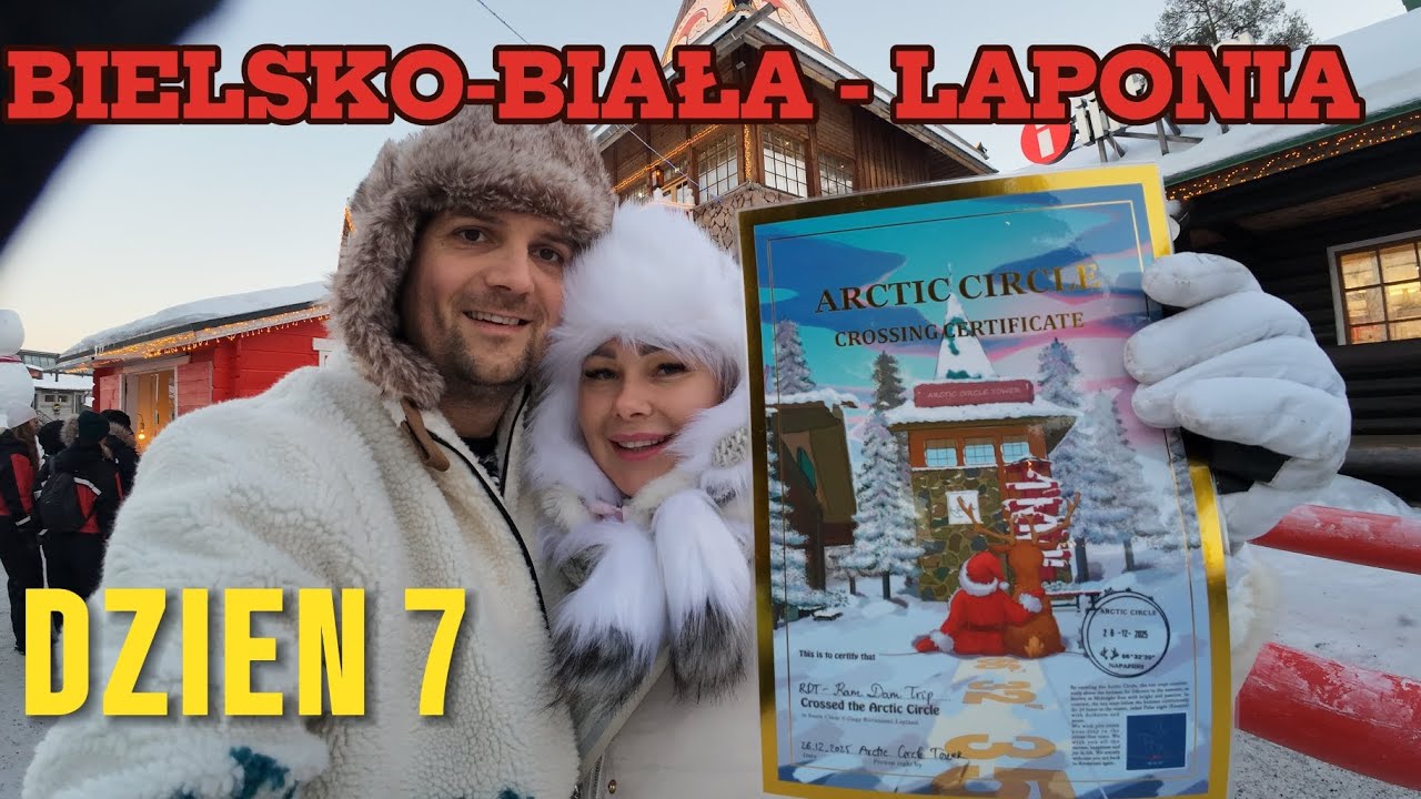 Bielsko-Biała - LAPONIA ! DZIEŃ 7! #ARCTICCIRCLE #santa #christmas #family #trip