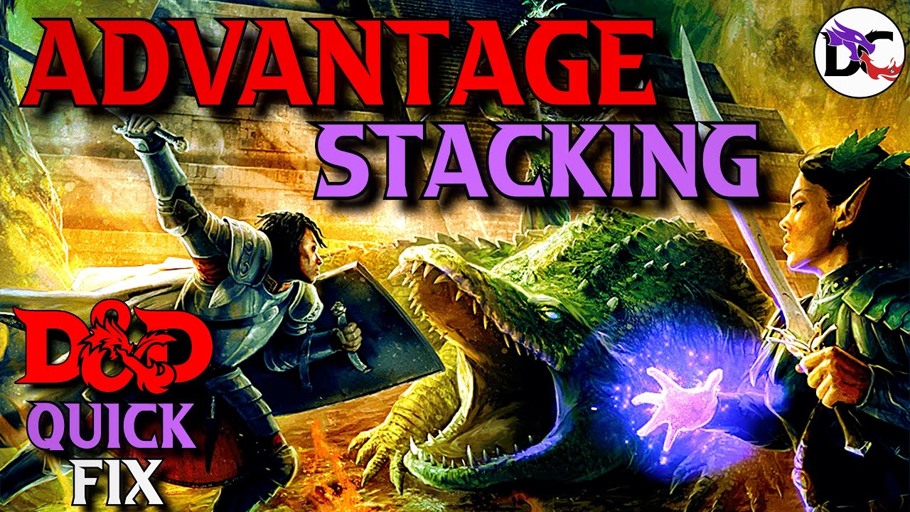 Advantage Should Stack in D&D 5e | Homebrew Quick Fix
