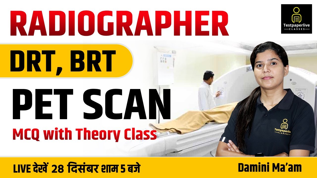 PET SCAN || MCQ with Theory Class (in Hindi) ||  Radiographer Class (DRT/ BRT) || DRT Classes