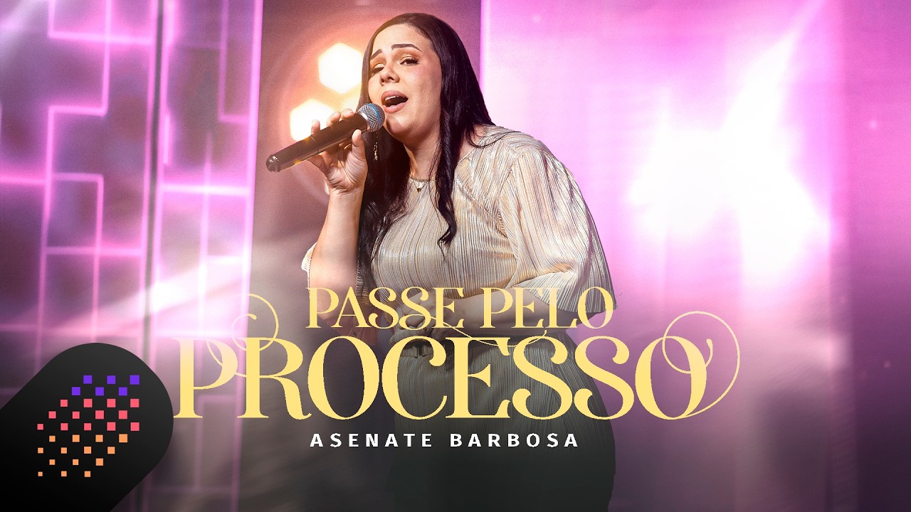 Asenate Barbosa | Passe Pelo Processo [Clipe Oficial]