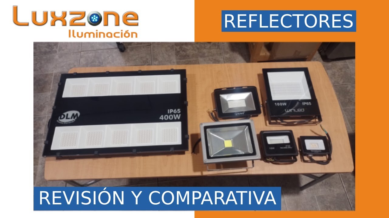 Reflectores LED - Revisión y Comparación - LuxzoneMX