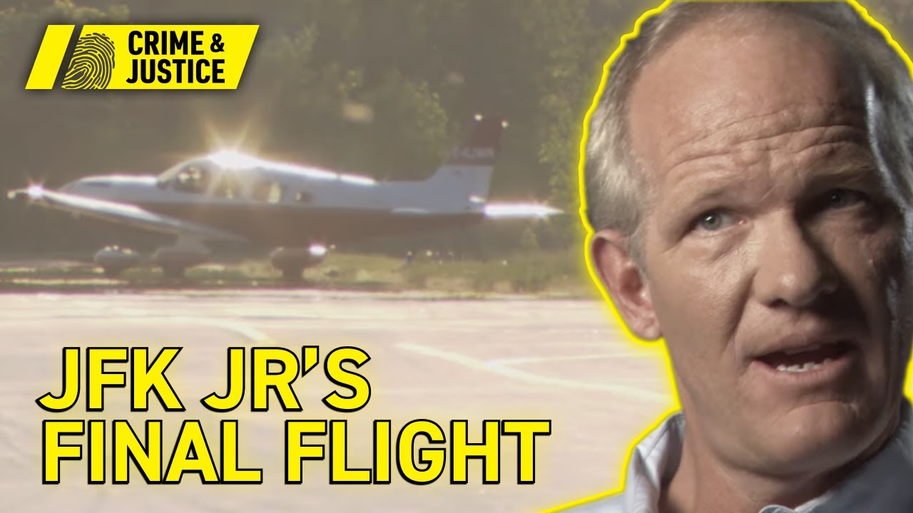What Happened to JFK Jr&rsquo;s Plane | Final 24