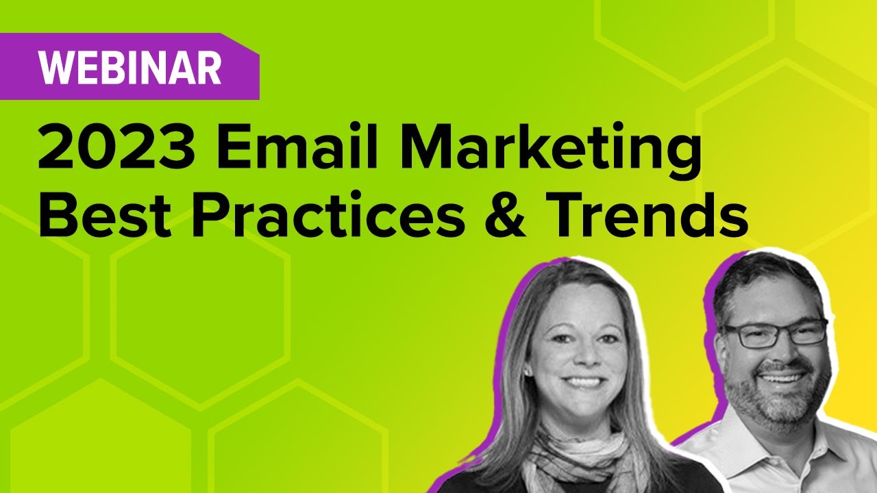 10 Email Marketing Tips | 2023 Best Practices | Webinar