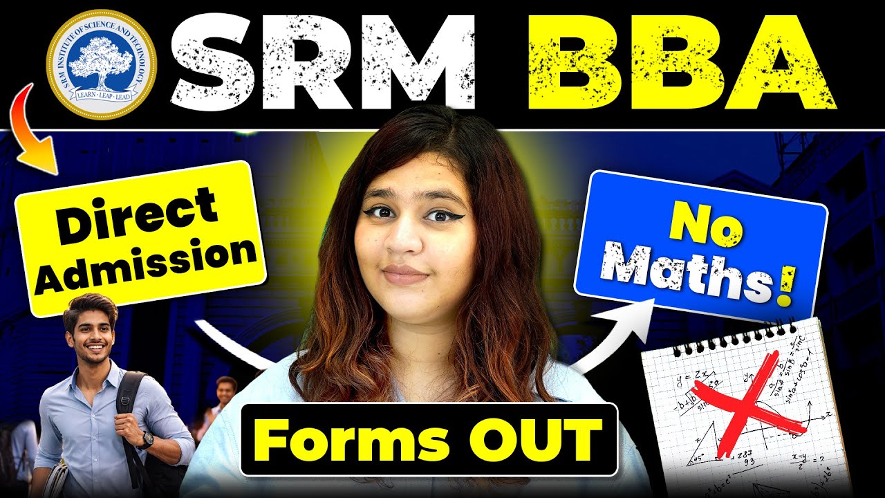 🔥BBA Direct Admission Alert! SRM 2026 Forms Out🤩NO ENTRANCE😱#BBA #BBACourse #SRM