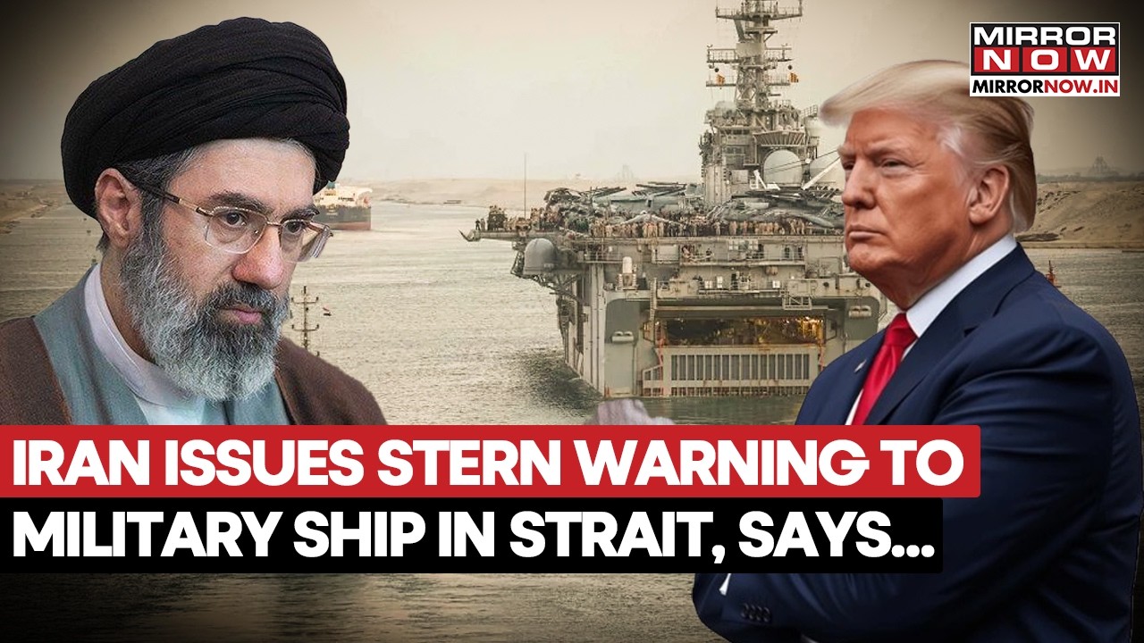 Iran Issues Chilling Warning To Military Ship in Hormuz, Threatens Of Forceful Response Amid Tension