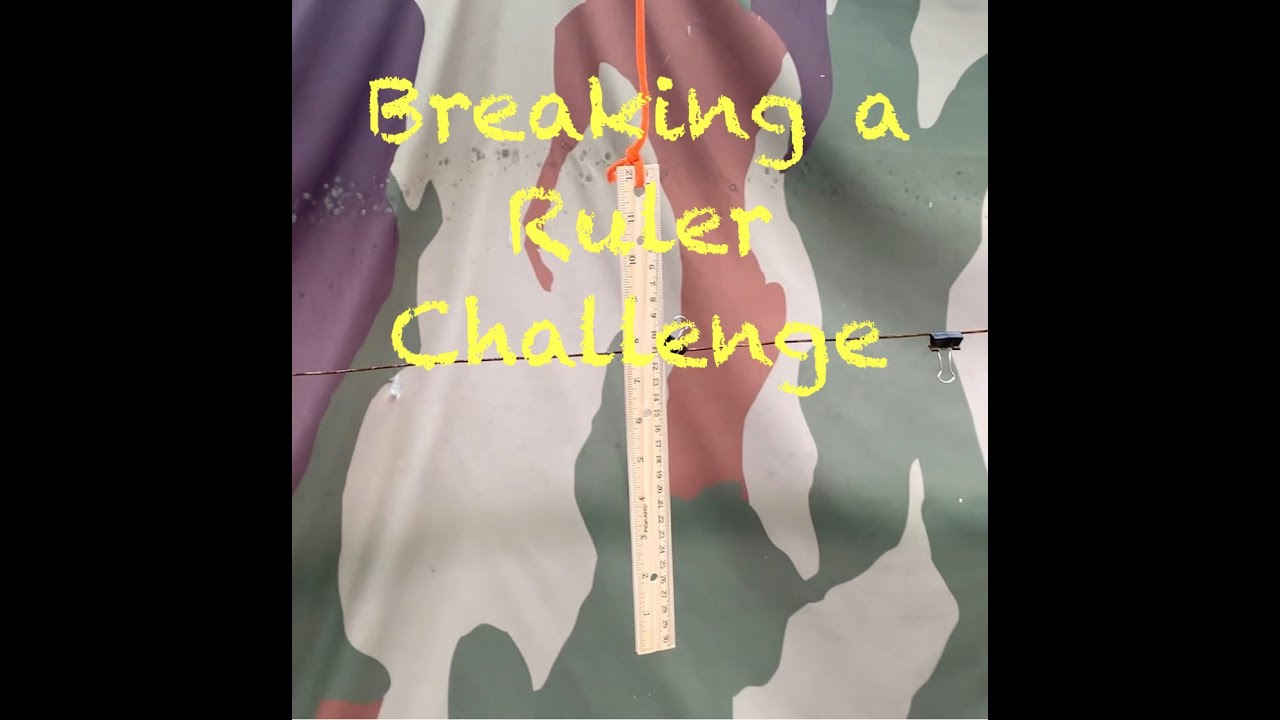 Breaking a Ruler Challenge