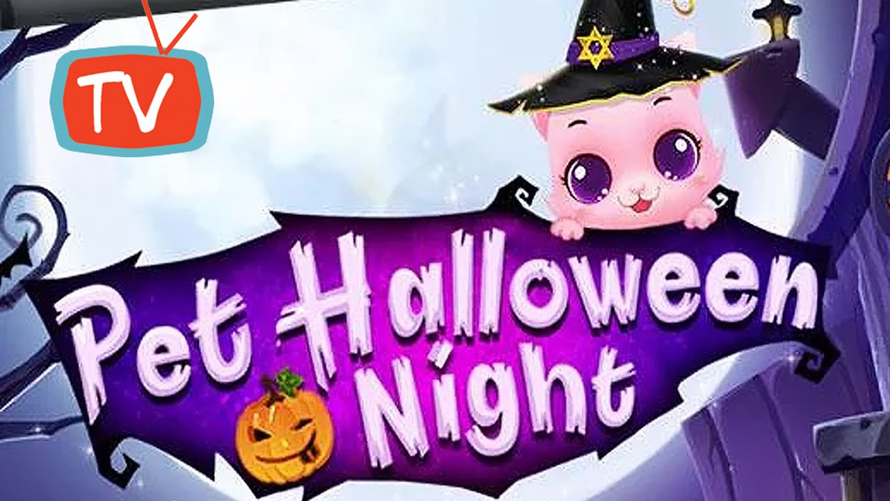 Pet Halloween Night - Android Fun Kids Gameplay