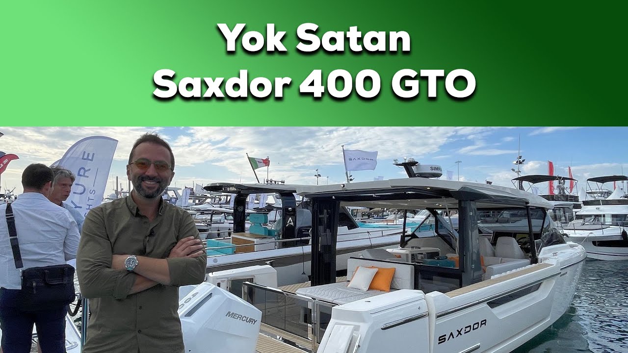Saxdor 400 GTO ilk video- World Premiere #cannesyachtingfestival