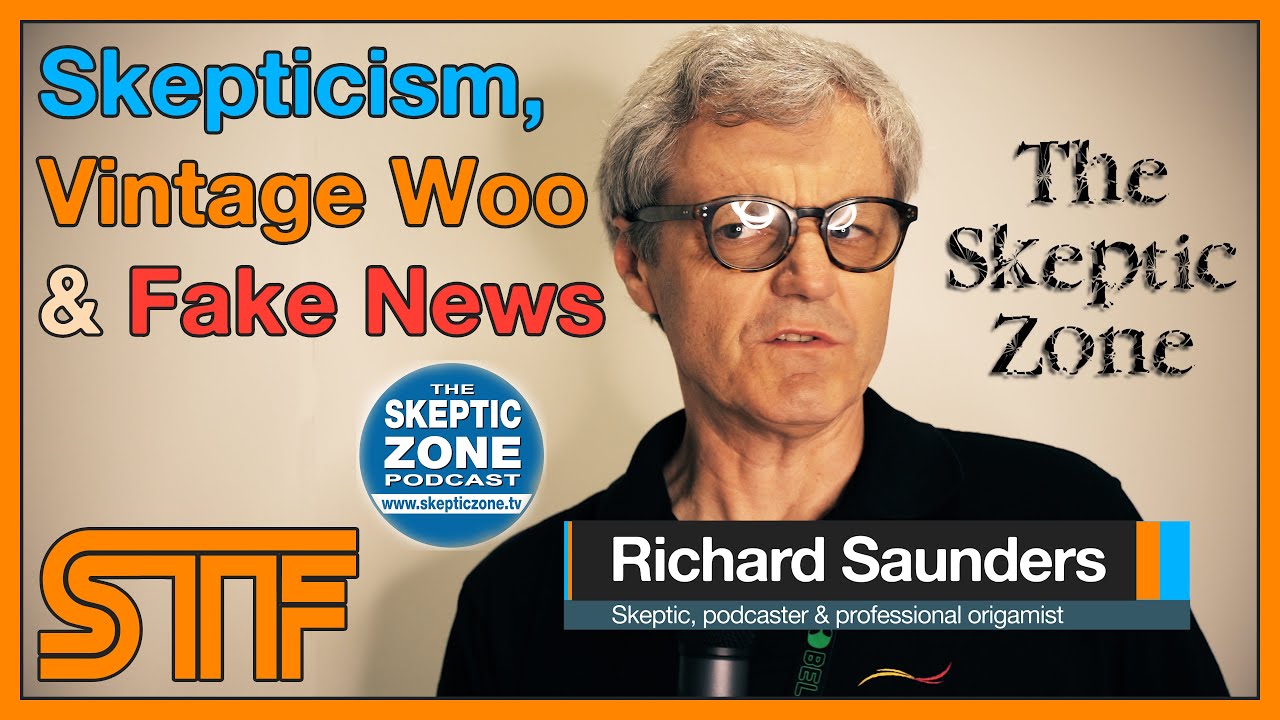Richard Saunders - Skepticism, Vintage Woo & Fake News