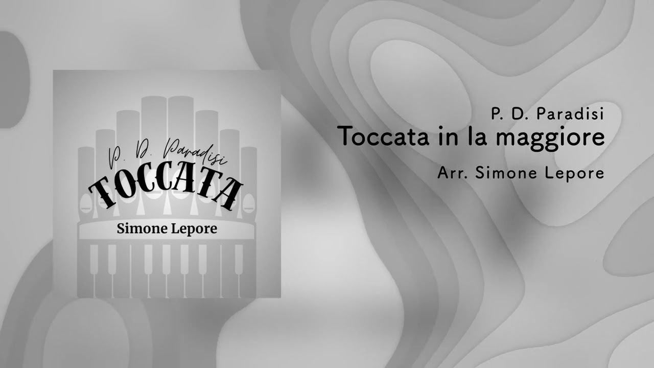 Toccata in la maggiore, Organ - P. D. Paradisi
