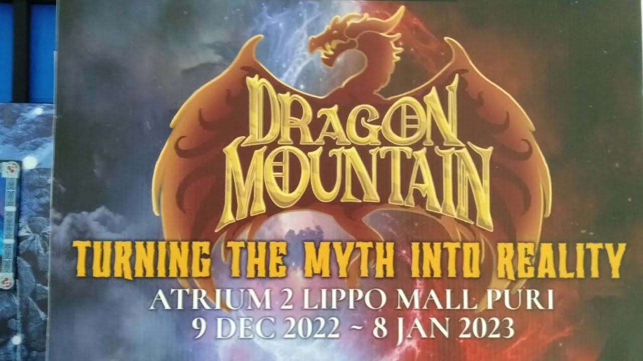 EVENT DRAGON MOUNTAIN di Lippo mall Puri indah...keren.....@bamscampchannel