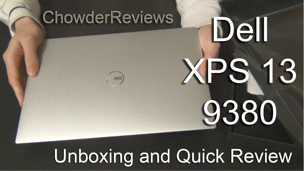 Dell XPS 13 9380 (2019) 4k edition - Unboxing Dell's latest ultrabook | ChowderReviews