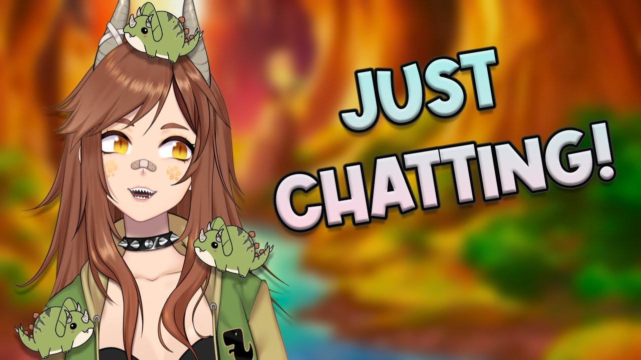 【Just Chatting 】It's Zatsuesday bahby!【Trexie Saurus】