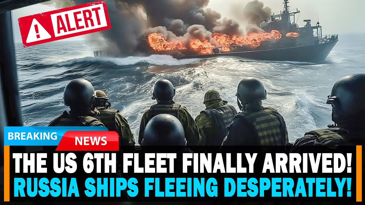 Russian Navy on the Alarm: The US 6th Fleet finally arrived! Russia ships fleeing desperately!