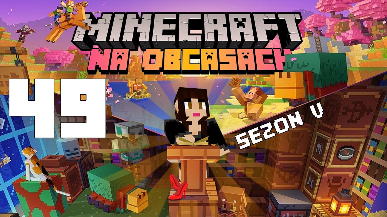 Minecraft na obcasach Sezon V #49 - Musimy zjeść wszystko!