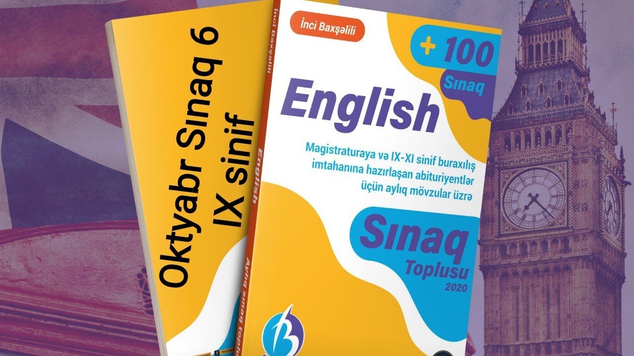 İngilis dili Oktyabr 6-cı Sınaq izahı ( IX sinif) İnci Baxşəlili
