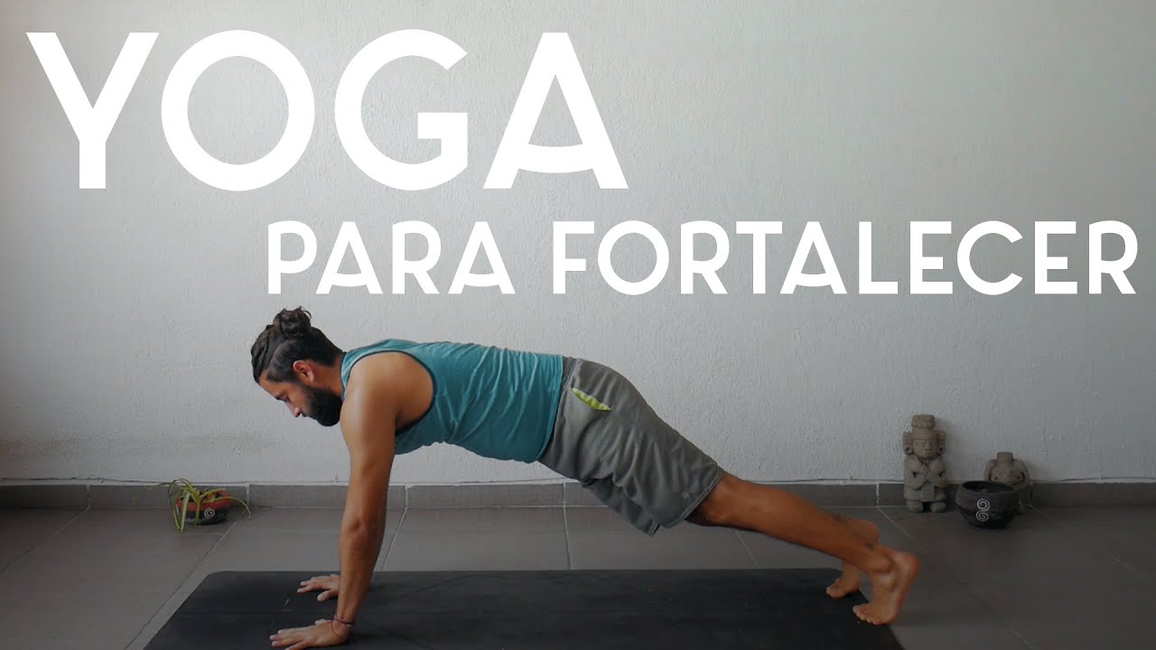 Yoga para fortalecer | Yoga con Baruc