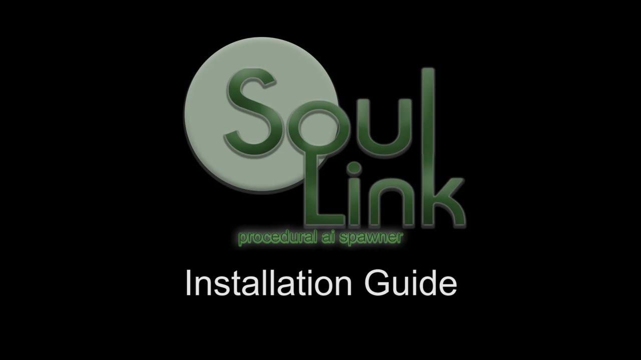 SoulLink Procedural AI Spawner Installation Guide