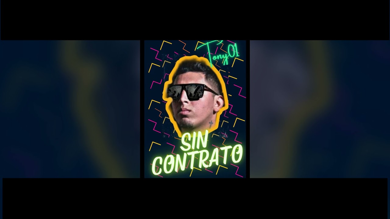 Tony 01 - Sin contrato (audio oficial)