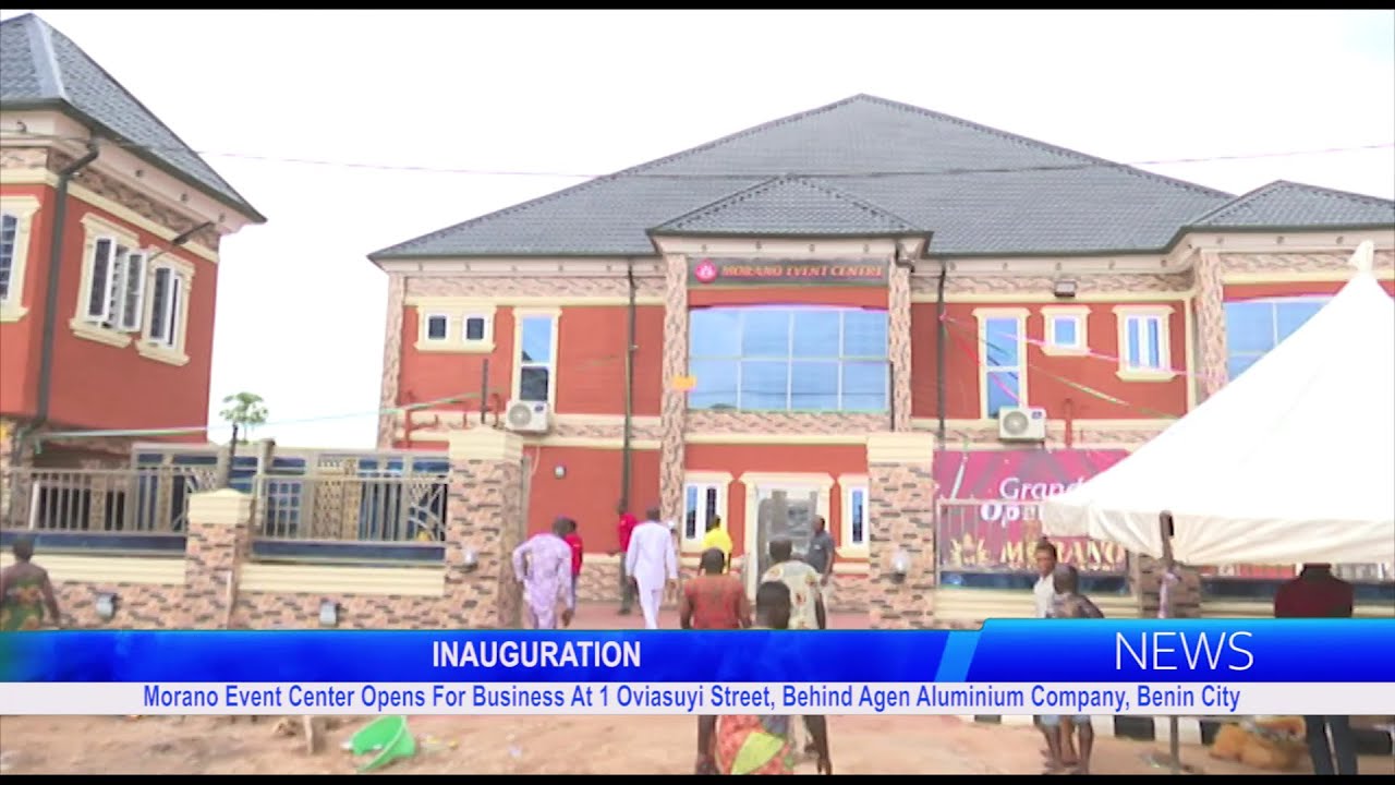 Morano Event Centre Opens For Business In Benin City