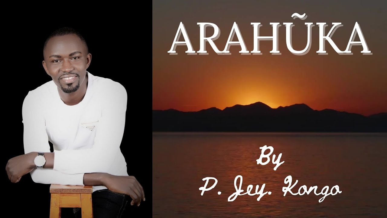 Arahuka - P. Jey Kongo (Lyrics)