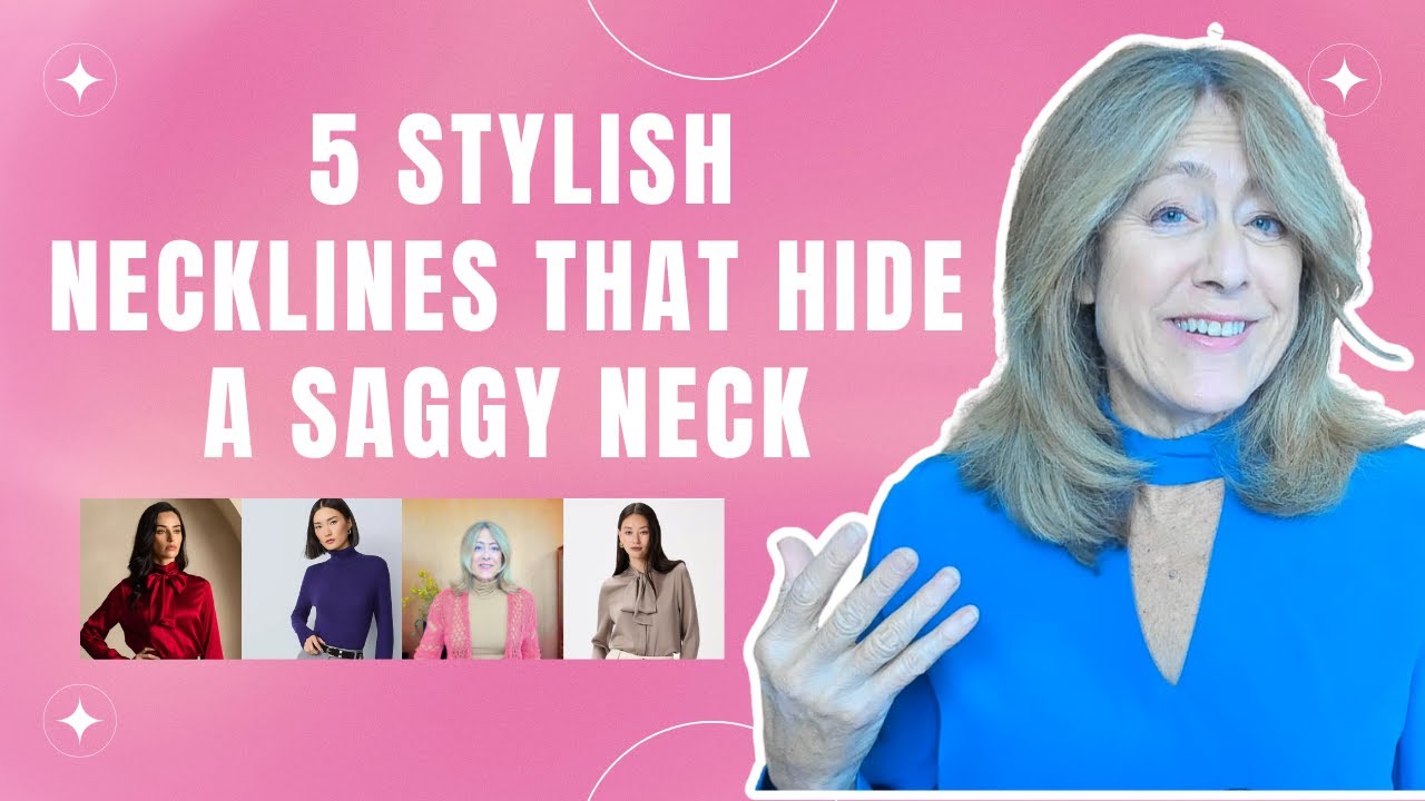 5 Stylish Necklines That Hide a Saggy Neck |  Even on Zoom | Wear These 5 Necklines Instead