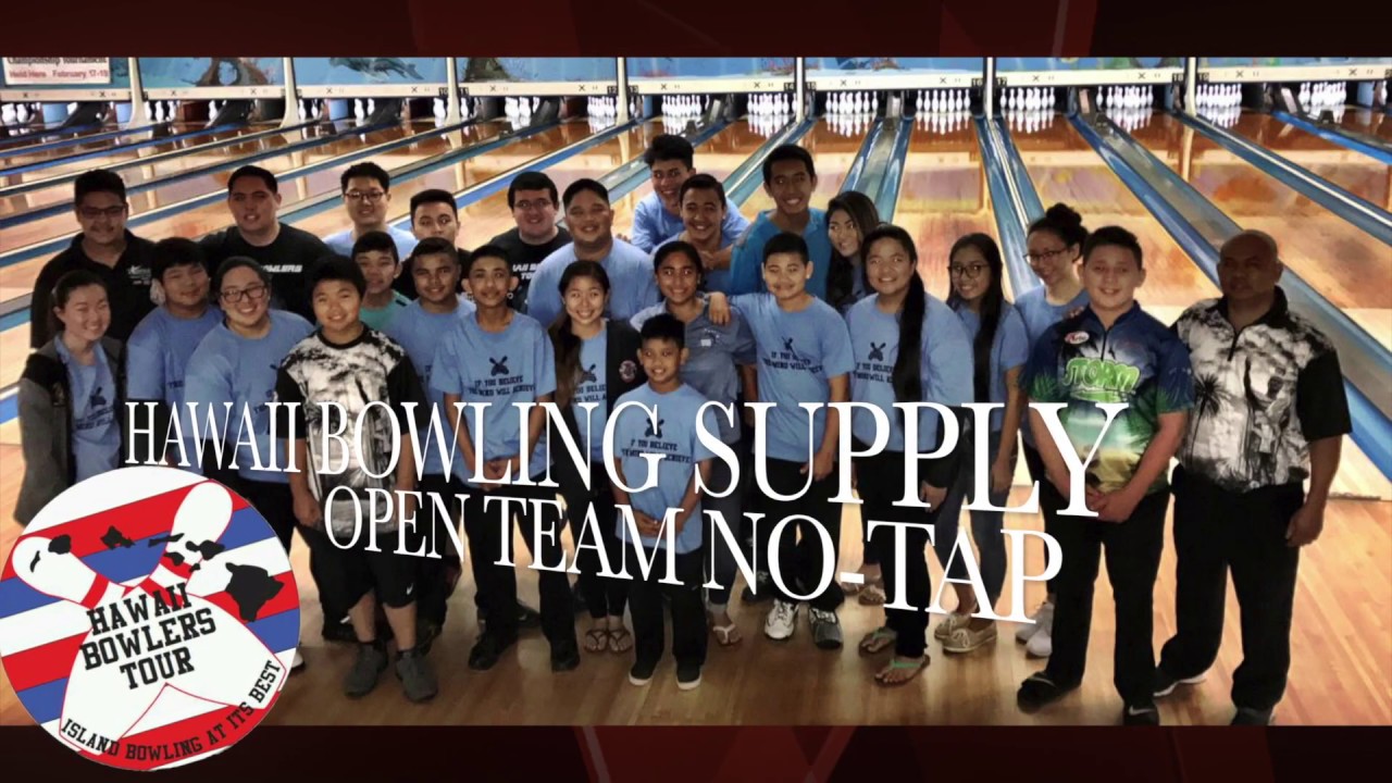 Hawaii Bowling Supply Open Team No-Tap Tournament