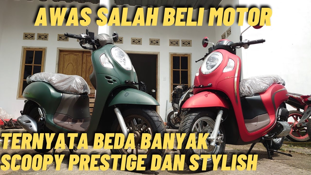 Jangan Salah Beli Motor | Honda Scoopy Stylish Atau Scoopy Prestige 2023