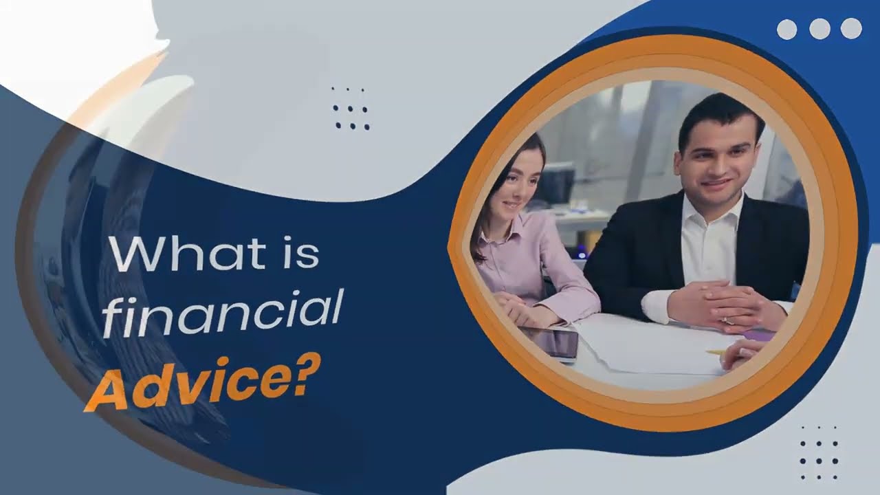 What does a Financial Adviser offer?