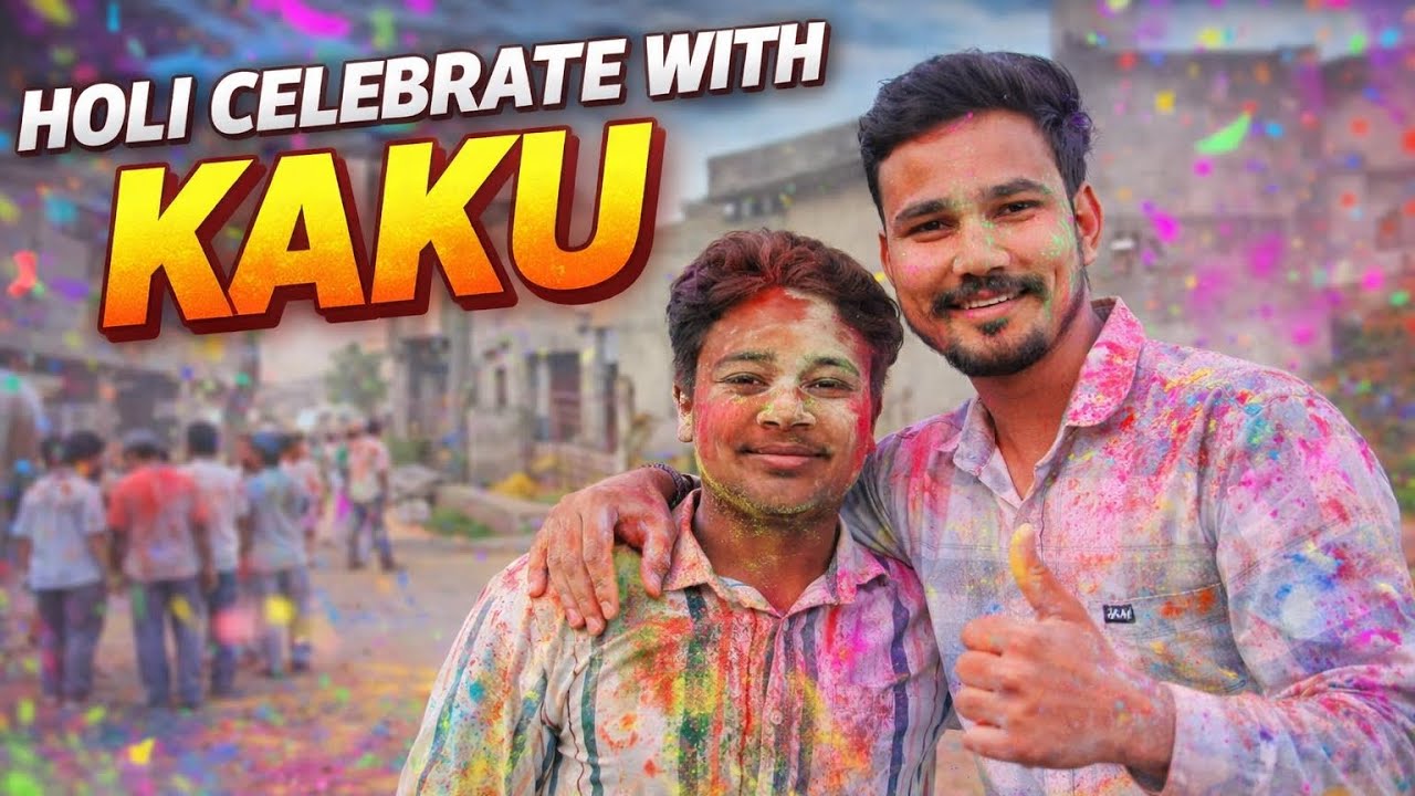 Gaon Ki Holi With Kaku 💥 Pure Desi Style