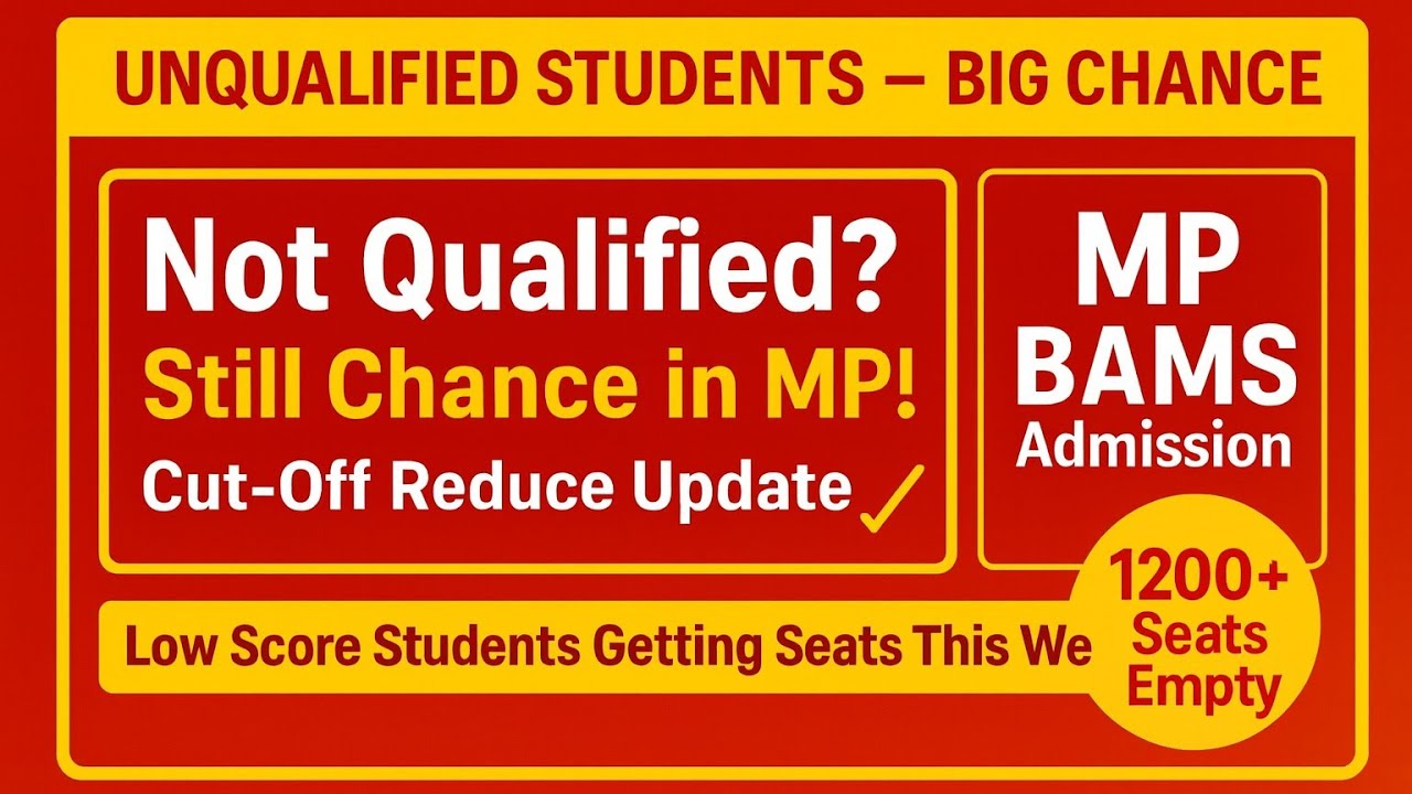 Not Qualified? Still Chance for MP BAMS Admission! | Cut-Off Reduce Update