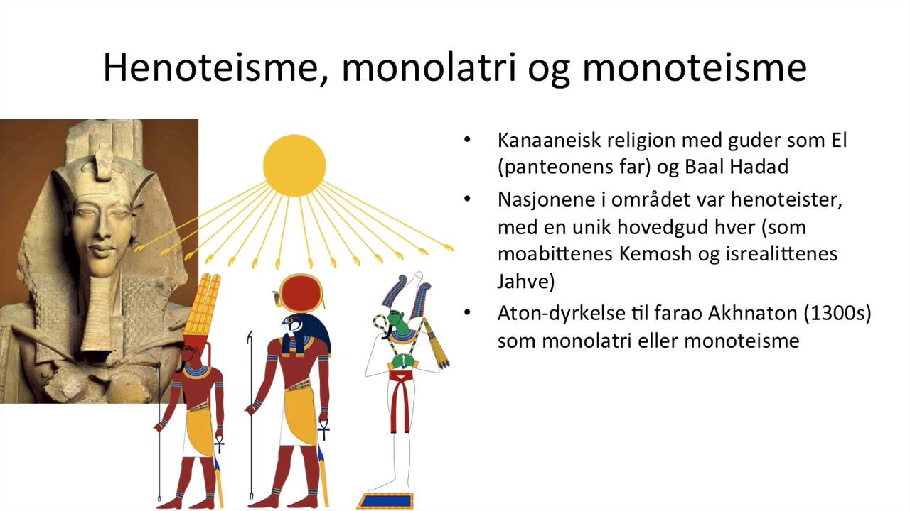Religiøsitet i oldtiden: animisme, polyteisme og monoteisme