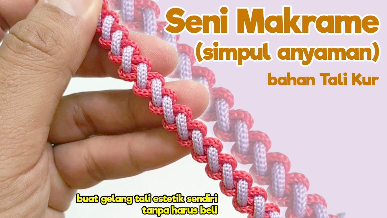 Membuat Kesenian Makrame (simpul anyam) || buat gelang estetik sendiri tanpa harus beli
