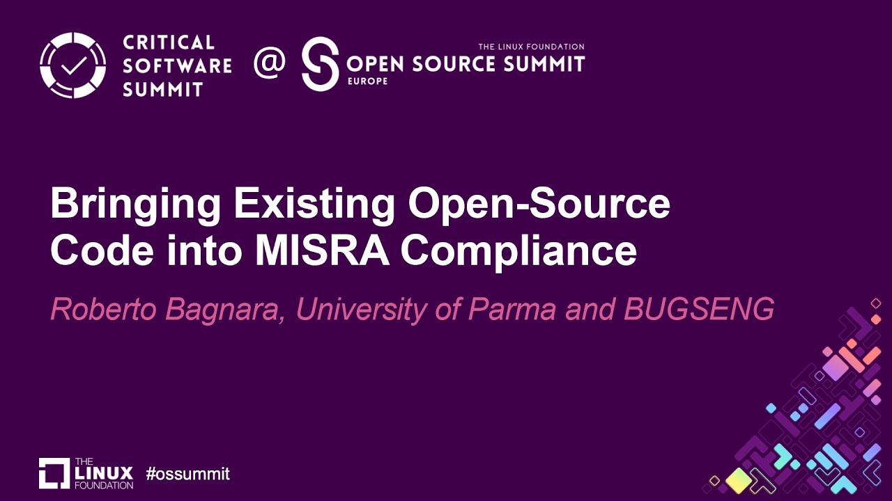 Bringing Existing Open-Source Code into MISRA Compliance - Roberto Bagnara
